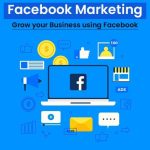 Facebook Marketing Course - Basic to Advanced